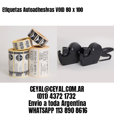 Etiquetas Autoadhesivas VOID 80 x 100
