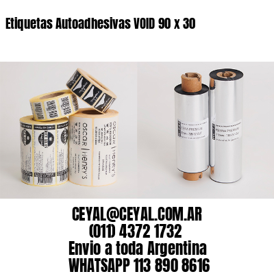 Etiquetas Autoadhesivas VOID 90 x 30