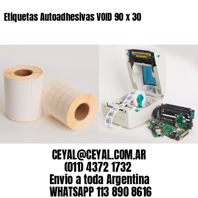 Etiquetas Autoadhesivas VOID 90 x 30