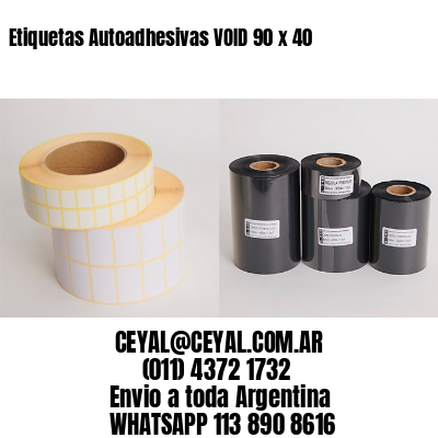 Etiquetas Autoadhesivas VOID 90 x 40