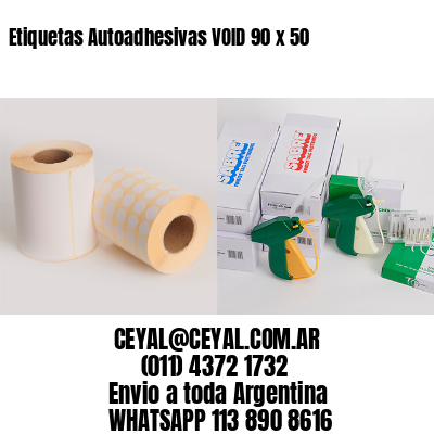 Etiquetas Autoadhesivas VOID 90 x 50
