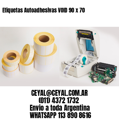 Etiquetas Autoadhesivas VOID 90 x 70