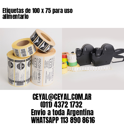 Etiquetas de 100 x 75 para uso alimentario