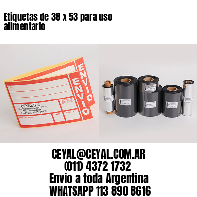 Etiquetas de 38 x 53 para uso alimentario