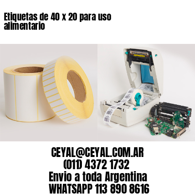 Etiquetas de 40 x 20 para uso alimentario