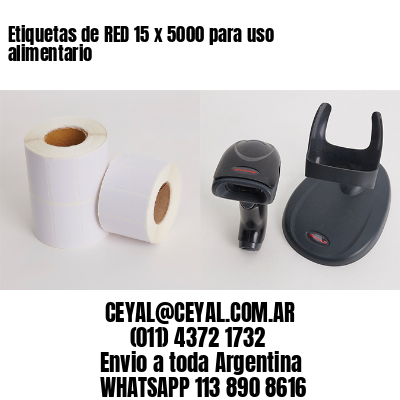 Etiquetas de RED 15 x 5000 para uso alimentario