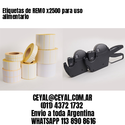 Etiquetas de REMO x2500 para uso alimentario