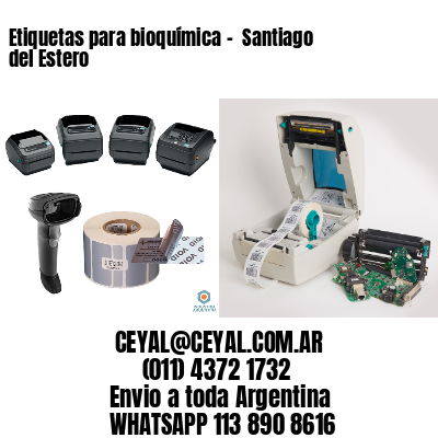 Etiquetas para bioquímica –  Santiago del Estero