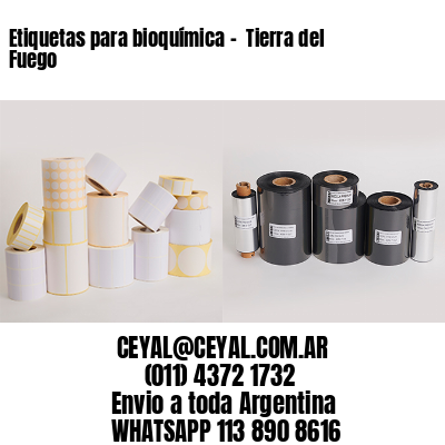 Etiquetas para bioquímica –  Tierra del Fuego