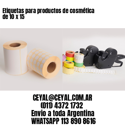 Etiquetas para productos de cosmética de 10 x 15