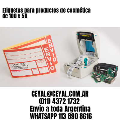 Etiquetas para productos de cosmética de 100 x 50