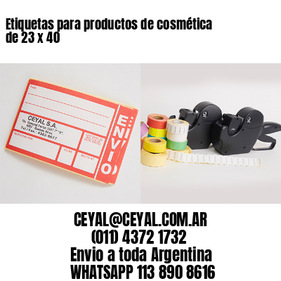 Etiquetas para productos de cosmética de 23 x 40
