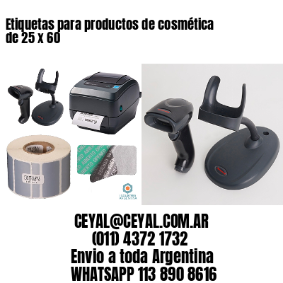 Etiquetas para productos de cosmética de 25 x 60