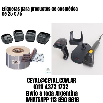 Etiquetas para productos de cosmética de 25 x 75