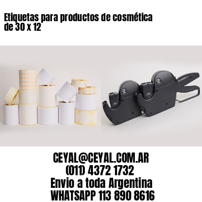 Etiquetas para productos de cosmética de 30 x 12