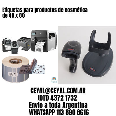 Etiquetas para productos de cosmética de 40 x 80