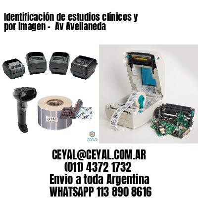 Identificación de estudios clínicos y por imagen –  Av Avellaneda