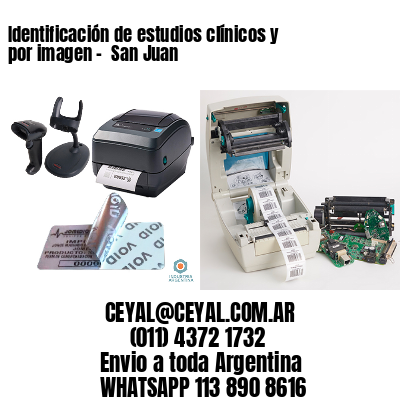 Identificación de estudios clínicos y por imagen –  San Juan