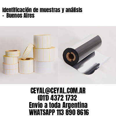 Identificación de muestras y análisis –  Buenos Aires