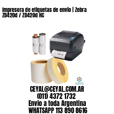Impresora de etiquetas de envío | Zebra ZD420d / ZD420d‑HC