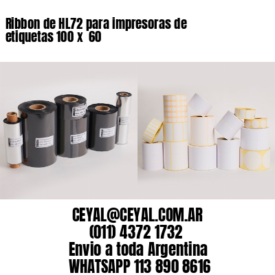 Ribbon de HL72 para impresoras de etiquetas 100 x  60