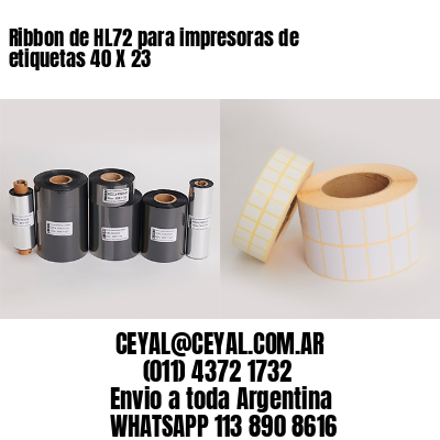 Ribbon de HL72 para impresoras de etiquetas 40 X 23