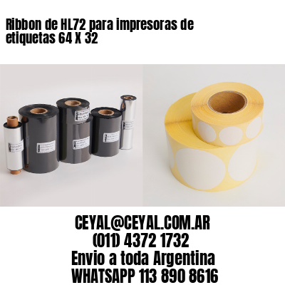 Ribbon de HL72 para impresoras de etiquetas 64 X 32