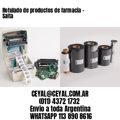 Rotulado de productos de farmacia –  Salta