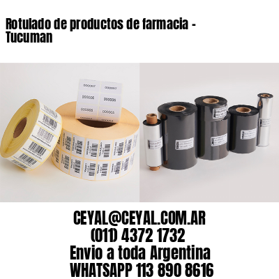 Rotulado de productos de farmacia –  Tucuman
