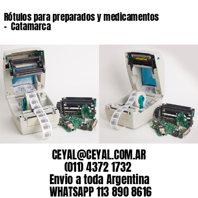 Rótulos para preparados y medicamentos –  Catamarca