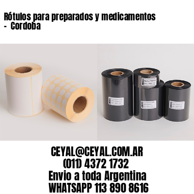 Rótulos para preparados y medicamentos –  Cordoba
