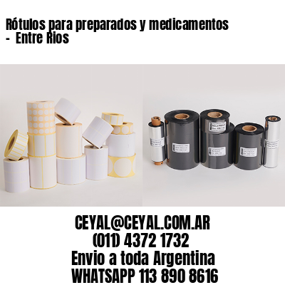 Rótulos para preparados y medicamentos –  Entre Rios
