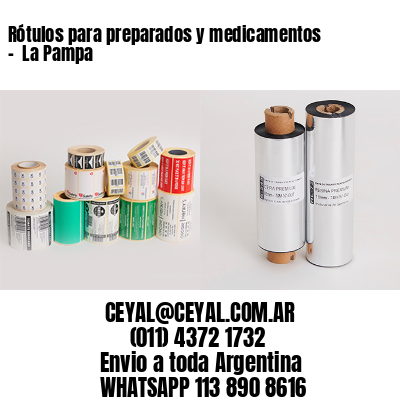 Rótulos para preparados y medicamentos –  La Pampa