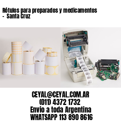 Rótulos para preparados y medicamentos –  Santa Cruz