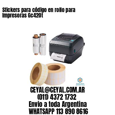 Stickers para código en rollo para Impresoras Gc420t