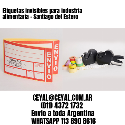 Etiquetas invisibles para industria alimentaria – Santiago del Estero