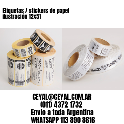 Etiquetas / stickers de papel ilustración 12×51