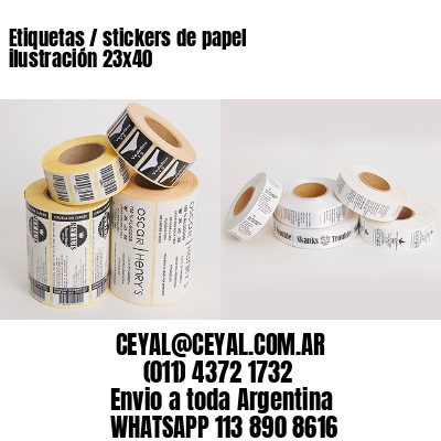 Etiquetas / stickers de papel ilustración 23×40