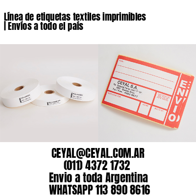 Línea de etiquetas textiles imprimibles | Envíos a todo el país