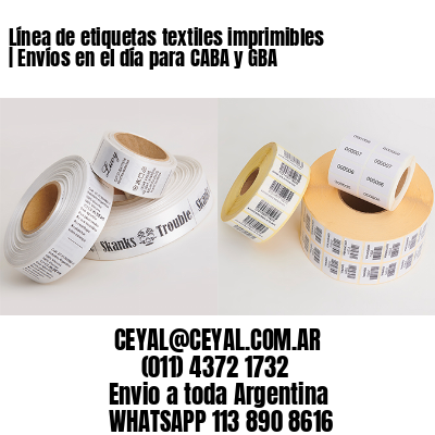 Línea de etiquetas textiles imprimibles | Envíos en el día para CABA y GBA