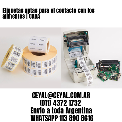 Etiquetas aptas para el contacto con los alimentos | CABA