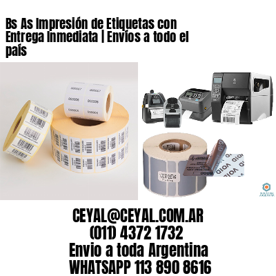 Bs As Impresión de Etiquetas con Entrega Inmediata | Envíos a todo el país