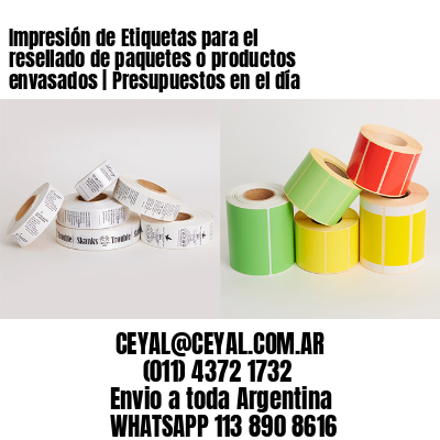 Impresión de Etiquetas para el resellado de paquetes o productos envasados | Presupuestos en el día