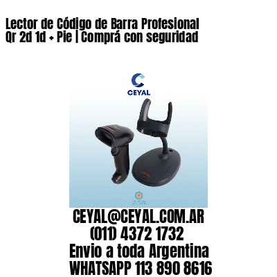 Lector de Código de Barra Profesional Qr 2d 1d   Pie | Comprá con seguridad