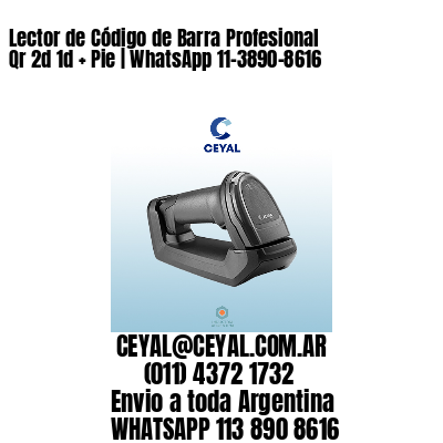 Lector de Código de Barra Profesional Qr 2d 1d   Pie | WhatsApp 11-3890-8616