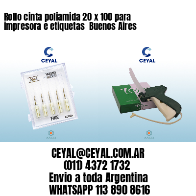 Rollo cinta poliamida 20 x 100 para impresora e etiquetas  Buenos Aires