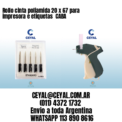Rollo cinta poliamida 20 x 67 para impresora e etiquetas  CABA