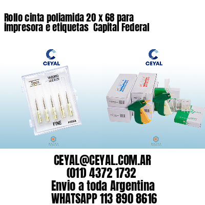Rollo cinta poliamida 20 x 68 para impresora e etiquetas  Capital Federal