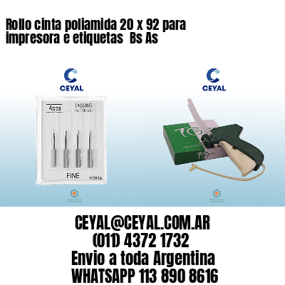 Rollo cinta poliamida 20 x 92 para impresora e etiquetas  Bs As