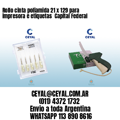 Rollo cinta poliamida 21 x 129 para impresora e etiquetas  Capital Federal